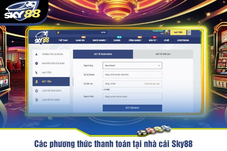 Các phương thức thanh toán tại nhà cái Sky88